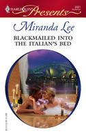 Blackmailed Into the Italian's Bed 0373234252 Book Cover