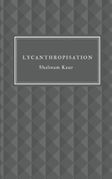 Lycanthropisation 1520669143 Book Cover