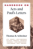 Handbook on Acts and Paul's Letters (Handbooks on the New Testament) 154097037X Book Cover