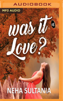 Was it Love? 1978657846 Book Cover