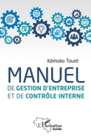 Manuel de gestion d'entreprise et de contrôle interne (Harmattan Guinée) (French Edition) 2343174059 Book Cover