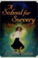 School for Sorcery 0765342197 Book Cover