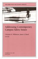 Addressing Contemporary Campus Safety Issues 0787963410 Book Cover