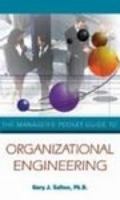 Organizational Engineering: A New Method of Creating High Performance Human Structures 0964936933 Book Cover