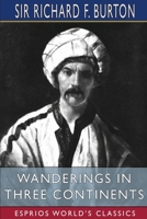 Wanderings in Three Continents B09VCYJ4YT Book Cover