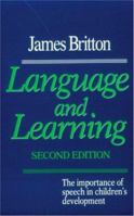 Language and Learning: The Importance of Speech in Children's Development 0140214569 Book Cover