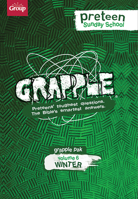 Grapple Preteen Sunday School Pak Volume 6 (Winter): Preteens' Toughest Questions. The Bible's Smartest Answers. 1470708582 Book Cover