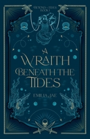 A Wraith Beneath the Tides (Beyond the Tides) B0FDQM37N9 Book Cover