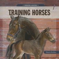 Training Horses 1608184730 Book Cover