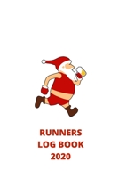 Runners Log Book 2020: My Running Diary, Runners Training Log, Running Logs, Track Distance, Time, Speed, Weather, Calories & Heart Rate 1710637307 Book Cover