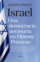Israel: Una democracia necesaria en Oriente Próximo (Spanish Edition) 8410529645 Book Cover