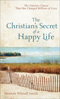 Christian's Secret of a Happy Life 0800742222 Book Cover