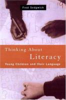 Thinking About Literacy: Young Children and Their Language 0415168651 Book Cover
