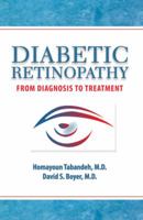 Diabetic Retinopathy: From Diagnosis to Treatment 1936374447 Book Cover