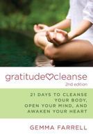Gratitude Cleanse, 2nd Edition 0984896619 Book Cover