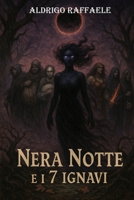 Nera Notte e i 7 ignavi (Italian Edition) B0FJLQK36L Book Cover