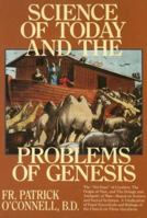 Science of Today and the Problems of Genesis 0895554380 Book Cover