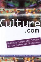 Culture.com: Building Corporate Culture in the Connected Workplace 0471645397 Book Cover