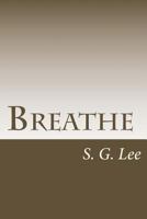 Breathe 1976337674 Book Cover