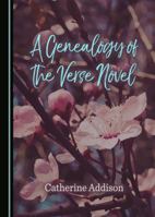 A Genealogy of the Verse Novel 1443878995 Book Cover