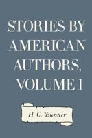 Stories by American Authors, Volume 1 1530162904 Book Cover