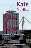 C Word: An Anthology of Writing from Cardiff 1907090509 Book Cover