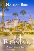 The Fountain : A Last Resort Novel 1732137390 Book Cover