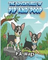 The Adventures Of Pip And Poop B0GJ4V75BY Book Cover
