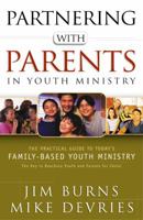 Partnering With Parents in Youth Ministry 0830732292 Book Cover