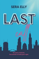 Last Call: An M/M Slow Burn Rock Star Romance with Meddling Matchmakers, Second Chances, and Found Family (The Breakout Sessions) B0H3L6Q9WD Book Cover