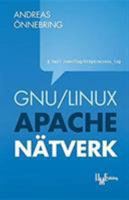 GNU/Linux, Apache och nätverk 9186841572 Book Cover