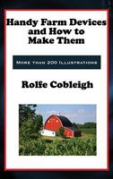Handy Farm Devices and How to Make Them 0921335776 Book Cover