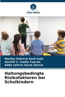 Haltungsbedingte Risikofaktoren bei Schulkindern (German Edition) 6206675920 Book Cover