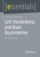 Left-Handedness and Brain Asymmetries: An Introduction 3662692848 Book Cover