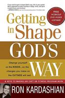 Getting in Shape God's Way 1599793628 Book Cover