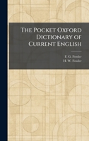 The Pocket Oxford Dictionary of Current English 1025911105 Book Cover