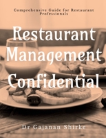 Restaurant Management Confidential B0B59MWJL3 Book Cover
