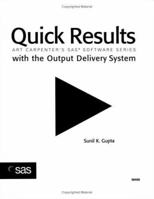 Quick Results with the Output Delivery System (Art Carpenter's SAS Software) 1590471636 Book Cover