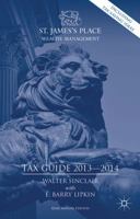 St. James's Place Tax Guide 2013-2014 023028003X Book Cover
