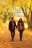 Life's Twists 1964362261 Book Cover