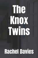 The Knox Twins 1979695598 Book Cover