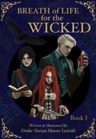 Breath of Life for the Wicked B0FMQLMXX9 Book Cover