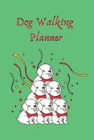 Dog Walking Planner: Planner, Organizer, Scheduler and Tracker, Client and Pet Information with Service Type and Rates Sheets, 2020 Calendar Weekly layout 1710958065 Book Cover