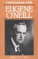 Conversations with Eugene O'Neill (Literary Conversations Series) 0878054472 Book Cover