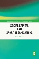 Social Capital and Sport Organisations 1032118741 Book Cover