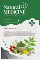 Natural Medicine: The Disease-Healing Secrets in Nature, Volume II B0G4G5LQT1 Book Cover