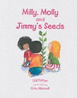 Milly Molly and Jimmys Seeds (Milly Molly 1869720075 Book Cover
