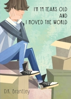 I'm 14 Years Old And I Moved The World 1951551273 Book Cover