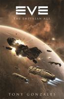 EVE: The Empyrean Age 0765363909 Book Cover