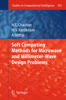 Soft Computing Methods for Microwave and Millimeter-Wave Design Problems 3642437605 Book Cover